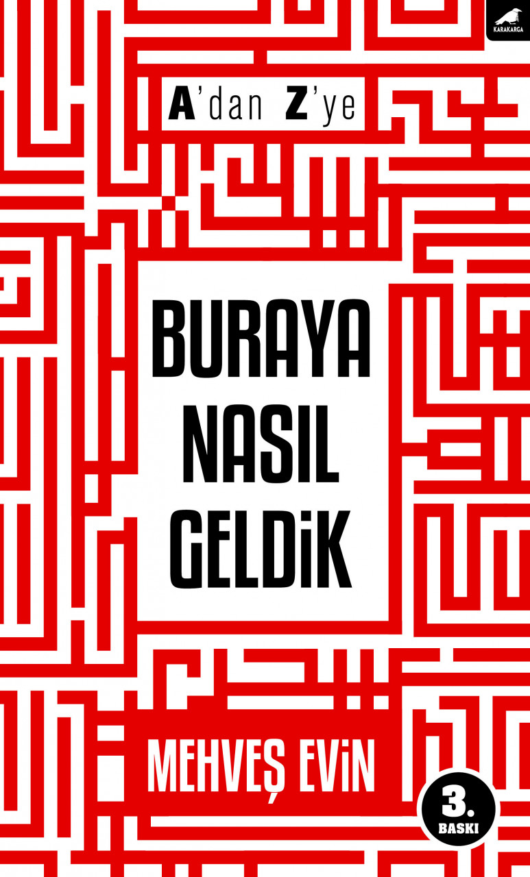 A'dan Z'ye Buraya Nasıl Geldik