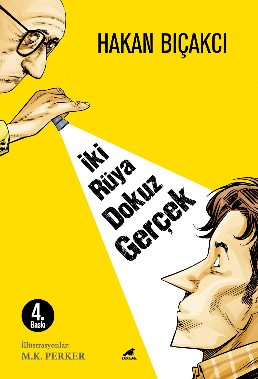 İki Rüya Dokuz Gerçek