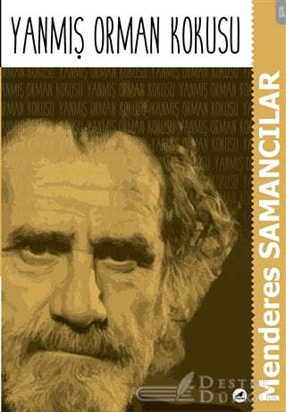 Yanmış Orman Kokusu